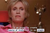 I am going to create a source of truth that is so single