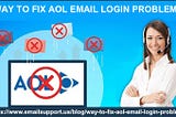 Way to fix Aol Email Login Problems