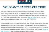 A screenshot of Rebeller’s “you can’t cancel culture” message.