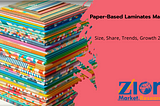 Paper-Based Laminates Market: Trends, Innovations, and Growth Analysis Size, Share, 2032