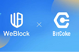 WeBlock announces investment in BitCoke, the first quanto swap exchange in crypto, to accelerate…