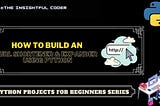 How to Build an URL Shortener & Expander Using Python