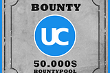 $50,000 💎$UCT💎 Bounty Campaigns live