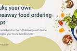 How do i develop swiggy clone app for my food ordering and delivery business