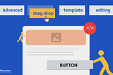 Minimize your effort while designing a campaign with our advanced drag-drop template editing