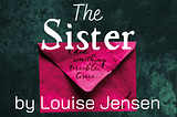 Book Review: The Sister by Louise Jensen