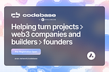 Les leaders du Web2 et du Web3 lancent Codebase by Avalanche, un accélérateur soutenant les projets…