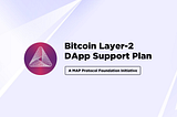 MAP Protocol Launches $1 Million Bitcoin Layer-2 DApp Support Plan