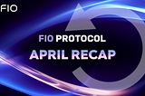 This Month at FIO: April Recap!