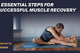 5 Essential Steps for Successful Muscle Recovery