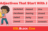 Adjectives That Start With J