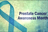 Prostate Cancer Awareness Month — Shades of blue