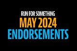 Introducing Run for Something’s May 2024 Endorsement Class- 83 Reasons Summer just got even better!