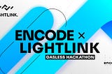 Announcing the Encode x LightLink Gasless Hackathon, starting in January 2024.