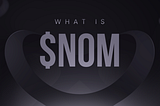 What is $NOM?