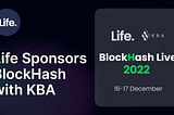 BlockHash Live to be Sponsored by LIFE Wallet — Non-Custodian Multi-Chain Wallet Backed by GDA…