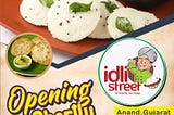 Idli Street-For the first time in Gujarat @Anand Vivekanand Wadi