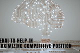 What are the top 3 areas where GenAI is going to impact an organization’s future competitive…