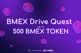 BMEX Drive Quest ile 12.250 BMEX Token Ödülü Sizleri Bekliyor!