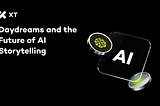 Could Daydreams Redefine AI-Powered Storytelling on the Blockchain?