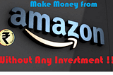 Best ways to make money on Amazon! By Team Facts of Accounting.