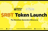 Reboot World: $RBT Token Launch Announcement 🔥