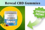 Reveal CBD Gummies — *Game Changer* Heal Your Body And Mind!