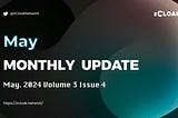 zCloak Network May Monthly Update