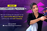 Mouse Ambassador program