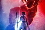“The Rise Of Skywalker” — And The Rise Of Aesthetic Over Ideology