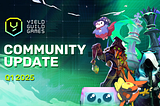 Yield Guild Games: Community Update — Q1 2025