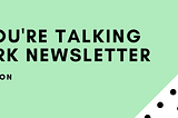 Now You’re Talking Network Newsletter: Building Resilience and the Importance of Reflection (Nov…