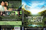 La prophétie des Andes