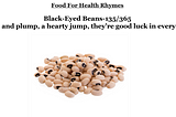 Food for Health–Rhymes–Black-Eyed Beans-135/365