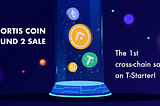 Fortis Coin — Round 2 sale