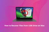 How to Recover Deleted Files from USB Drive on Mac | Easy Guide