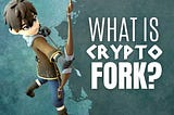 What does FORK mean in Crypto?