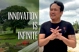 Innovation is Infinite