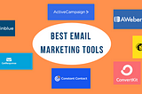 What is the Best Email Marketing Tool?: Unveil the Top Pick!