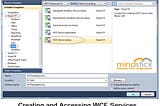 Creating and Accessing WCF Services