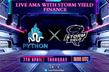 STORMYIELD X PYTHON AMA ANNOUNCEMENTS