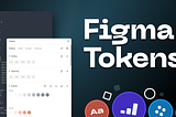 Design Tokens in Figma: Quick & Easy Guide