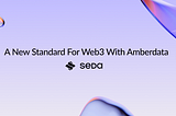 SEDA And Amberdata Set The New Standard For Web3 Data