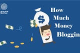 How to make money blogging?