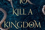 Book Review: To Kill A Kingdom