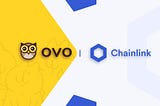 OVO NFT Platform is Integrating Chainlink Price Feeds to Help Secure Price Accuracy on Marketplace