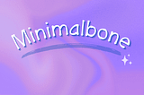 Minimalbone Font