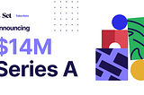Set Raises $14M Series A Led by 1kx and Hashed