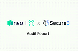 Disclosing the Neo X Audit Report by Secure3