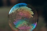 Why Life Is Like A Bubble